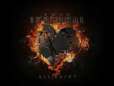 LIL SAINT - amor infernal
