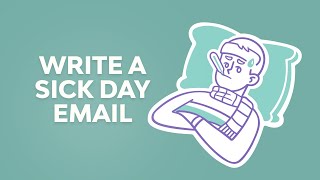 How to Write a Sick Day Email