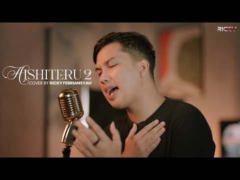 Zivilia - Aishiteru 2  |  BY Ricky Febriansyah