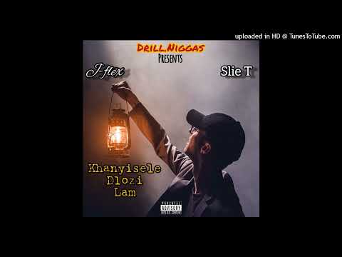 J Flex Mteebo - KHANYISELE DLOZI LAM(Ft. Slie T)