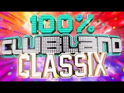 🚨The Best Night Of Your Life🚨 - 100% Clubland Classix Mixed By Lee-Paul