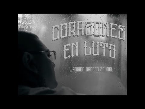 Warrior Rapper School - Corazones En Luto - (Prod. by Yotto Beatz) #ELEVACIÓN