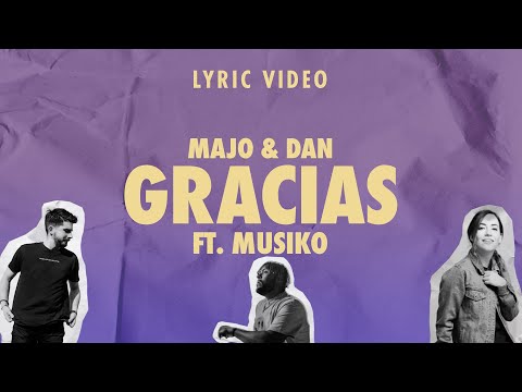 Gracias - Majo y Dan