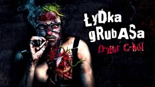 Łydka Grubasa: O-dur C-ból (2017) - cała płyta