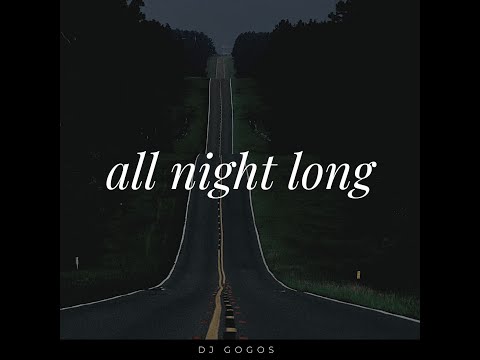 Dj Gogos   All Night Long
