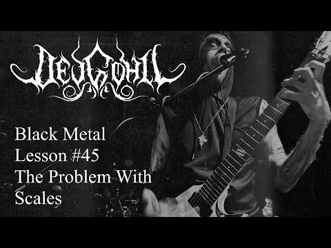 The Problem With Scales - Black Metal Guitar Lesson #45