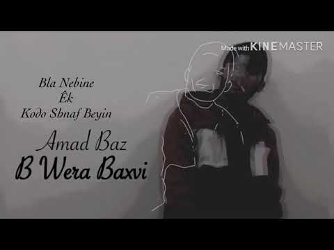 Diyari Bu Brayii  Amad Baz - B Wera Baxvi | ئامەد باز ـ ب وێرە باخڤی - (subtitle: Avras Kurdi)