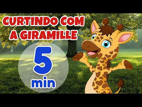 Curtindo com a Giramille - 5 min | Desenho Animado Musical