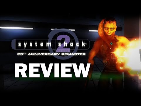 System Shock 2: 25th Anniversary Remaster Review - A Masterclass That Never Ages