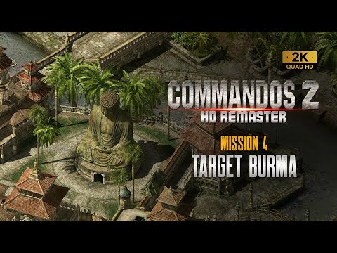 Commandos 2 HD Remaster: Target Burma - Mission 4 (Aggressive Mode)
