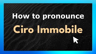 How to pronounce Ciro Immobile
