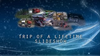 preview picture of video 'Euro Truck Simulator 2 - Trip of a Lifetime Slideshow'