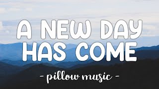 A New Day Has Come - Celine Dion (Lyrics) 🎵