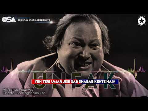 Yeh Teri Umar Jise Sab Shabab Kehte Hain | Nusrat Fateh Ali Khan | full version | OSA Worldwide