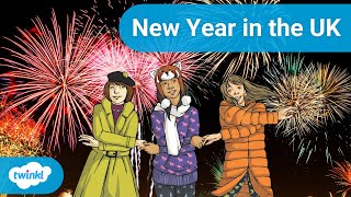 How Does the UK Celebrate New Year? | What is New Year’s Eve and New Year