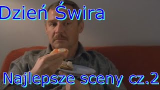 Dzień Świra Najlepsze Sceny cz.2