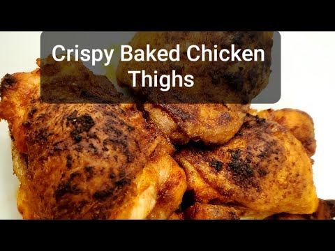 Crispy Oven Baked Chicken Thighs | Easy Baked Chicken Thighs | Crispy Baked Chicken Thighs Recipe