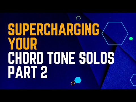 Supercharge Your Chord Tone Solos Part 2! 😁 🎶