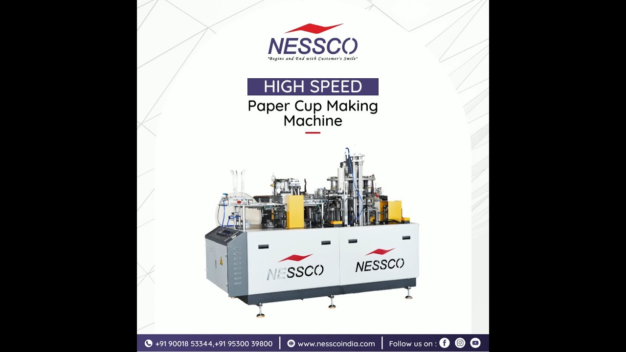 120 Speed Paper Cup Making Machine | Nessco India