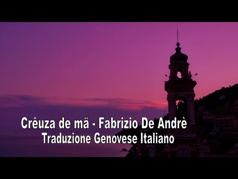 🏴󠁧󠁢󠁥󠁮󠁧󠁿 Crêuza de mä   Traduzione Genovese Italiano 🇮🇹