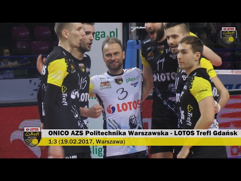 ONICO AZS Politechnika Warszawska - LOTOS Trefl Gdańsk | LOTOS Trefl Gdańsk