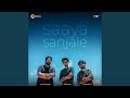 Saaya Sanjale (feat. Smith Asher & Prakash K)
