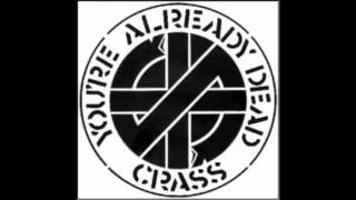 Crass - You&#39;re Already Dead
