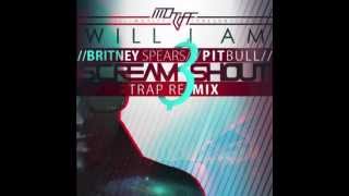 Scream &amp; Shout - Will.i.am ft. Britney Spears (Pitbull Remix)