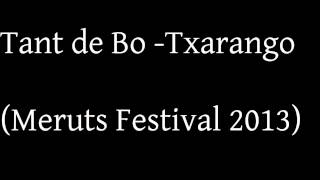 Tant de Bo - Txarango