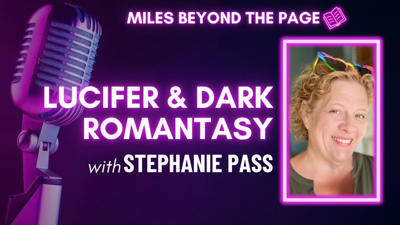 Episode #99 Stephanie Pass – The First Sin, Lucifer & Dark Romantasy