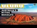 Uluru Australia S Mythic Monolith
