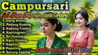 Download lagu TERBARU FULL ALBUM CAMPURSARI KOPLO FULL BASS mp3