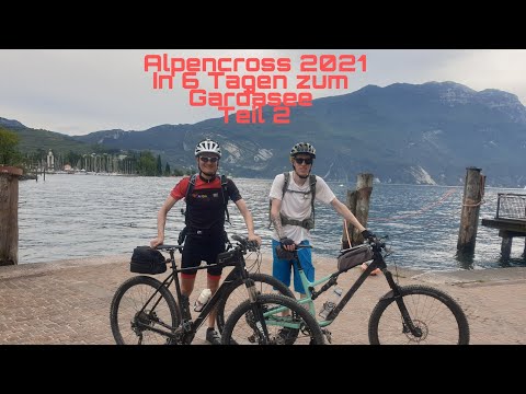 Alpencross 2021: In 6 Tagen zum Gardasee Teil 2
