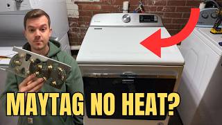 Maytag Dryer Not Heating? Easy Heating Element Fix - MED6230HW0