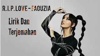 Download lagu R.I.P. LOVE - FAOUZIA // lirik dan terjemahan mp3 Download lagu R.I.P. LOVE - FAOUZIA // lirik dan terjemahan mp3