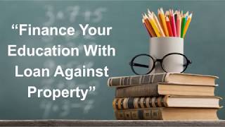 Education Loan Against Property