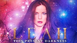 LEAH - This Present Darkness (Official lyric video)
