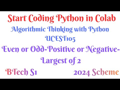 Python Programs In Colab Algorithmic Thinking With Python S1 1ktubtech Ucest105pythonprogramming