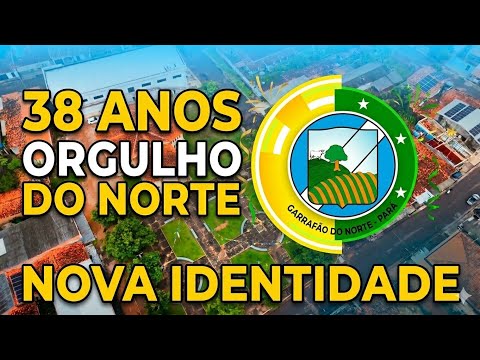 PREFEITURA DE GARRAFÃO DO NORTE APRESENTA SUA NOVA IDENTIDADE PARA CELEBRAR 38 ANOS DE EMANCIPAÇÃO.