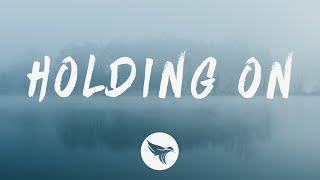 Dabin - Holding On (Lyrics) feat. Lowell