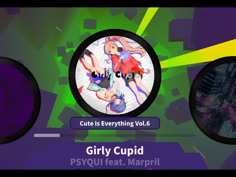 Girly Cupid - PSYQUI feat. Marpril ★6 100% FC (Muse Dash)