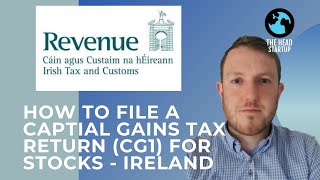 How to file a Capital Gaints Tax Return (CG1) on Stock - Ireland