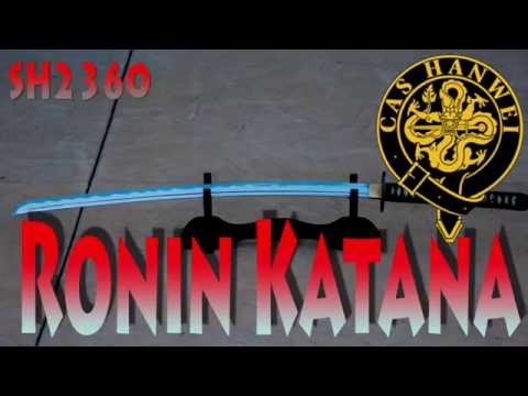 Hanwei Ronin Katana Review (SH2360) from Paul Chen and CAS Iberia