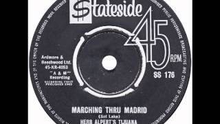 Herb Alpert’s Tijuana Brass – “Marching Thru Madrid” (UK Stateside) 1963
