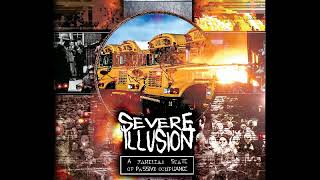 Severe Illusion - No Rage to Spare