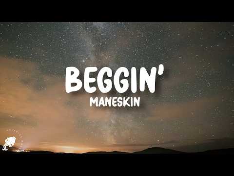 Måneskin - Beggin’ (Lyrics)