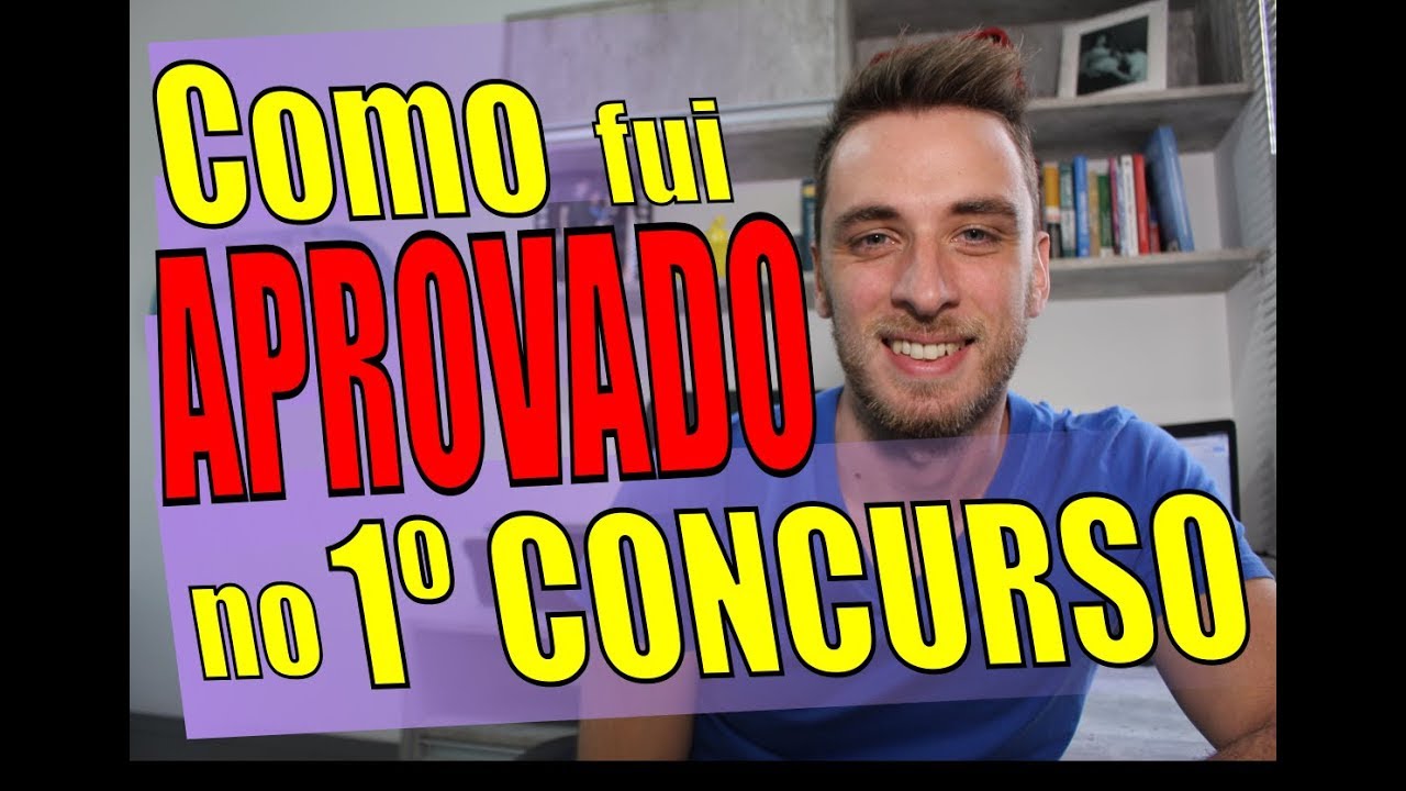 Como fui aprovado no meu 1º concurso público sem fazer cursinho