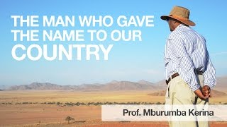 Meet Mburumba Kerina, the man who named Namibia!