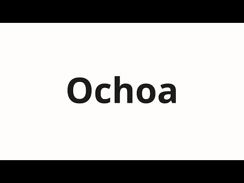 How to pronounce Ochoa