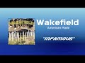 Wakefield - Infamous (RARE UNRELEASED DEMO)
